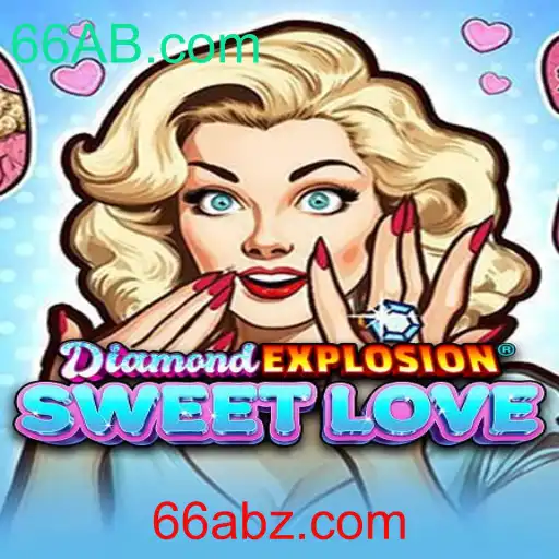 Descubra Todas as Emoções de DiamondExplosionSweetLove